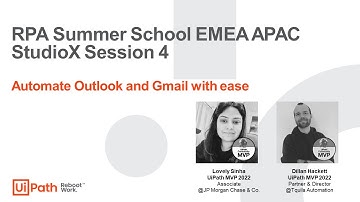 RPA Summer School EMEA APAC StudioX Session 4: Automate Outlook and Gmail with ease