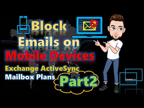 Block Email Access Part2 | Office365 Lab Exercise | Exchange Online Activesync, Powershell