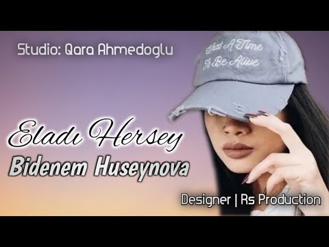 Bidenem Huseynova | Eladi Hersey (Rs Production) Official Audio