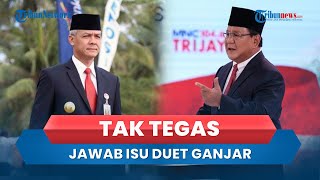 Prabowo Tak Tegas Jawab Isu Duet Bareng Ganjar di Pilpres, Sinyal Tolak Usulan Gabung Bacapres PDIP?