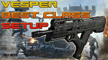 Black ops 3: Vesper Best Class Set-up