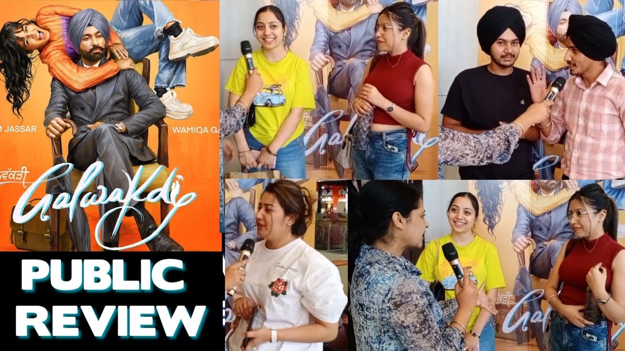 Galwakdi Public Review | Galwakdi Public Reaction, Public Talk | Tarsem Singh Jassar, Wamiqa Gabbi