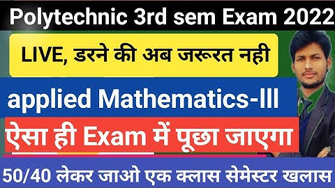 🔴LIVE,  Applied Mathematicas-lll ll Polytechnic 3rd Sem.