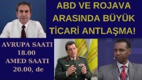 ABD VE ROJAVA ARASINA BÜYÜK TİCARİ ANTLAŞMA!