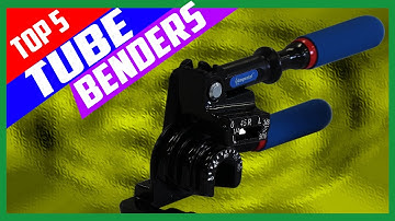 Top 5 Best Tube Benders in 2020 (Review & Buying Guide)