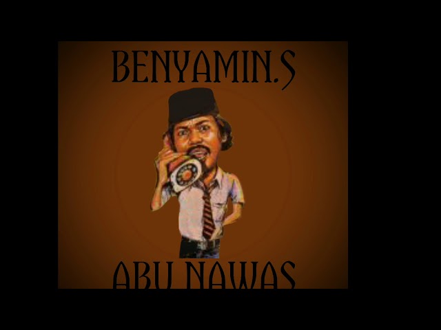 Lagu Benyamin S - Abu Nawas class=