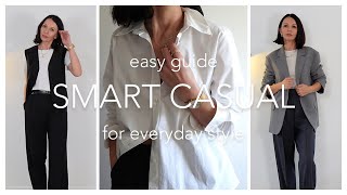 Smart Casual. Easy Guide for Everyday Style. Shop Your Wardrobe.