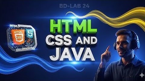Html -Css-Java...?  কোনটার কাজ কি কেন শিখবেন 💞