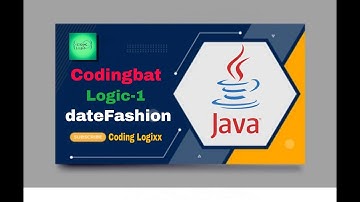 Coding bat Java Logic-1 (datefassion) || Basic boolean logic puzzles -- if else && || !.