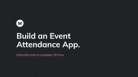 Build an Event Attendance App - Intro