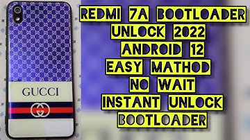 REDMI 7A BOOTLOADER UNLOCK 2022  EASY METHOD NO WAIT INSTANT UNLOCK BOOTLOADER #redmi #pine #miui12