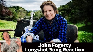 Reaction to John Fogerty  - Longshot Song Reaction!