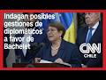 Cancillería abre investigación contra funcionarios por gestiones a favor de candidatura de Bachelet