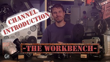 Channel Introduction  -The Workbench-  Episode 1