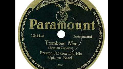 TROMBONE MAN by PRESTON JACKSON & HIS UPTOWN BAND