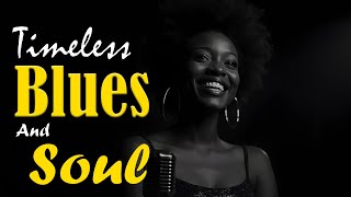Classic Blues &amp; Soul: Timeless Love Songs - Feel the Etta James Style