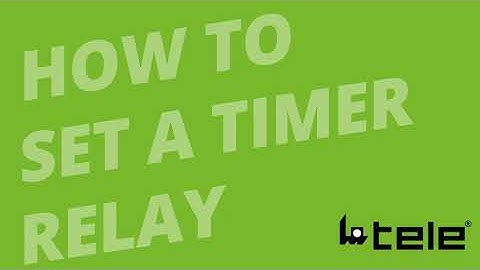How to Use and Set a Time Delay Relay