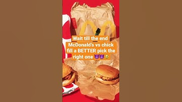 MCdonalds VS Chick-fil-A