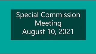 08 10 2021 Special Commission Meeting by Idaho Conservation Commission 16 views 2 years ago 4 minutes, 31 seconds
