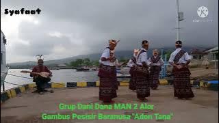 Grup Dani Dana MAN 2 Alor Gambus Pesisir Baranusa 'Adon Tana'