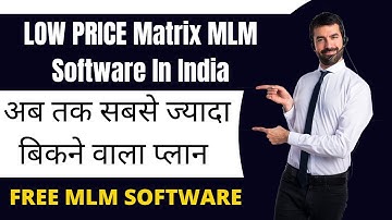 Mlm software | Matrix Plan Mlm Software Availble | Matrix Plan Network Marketing Company |