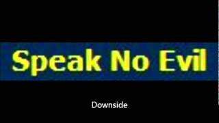 Watch Speak No Evil Downside video