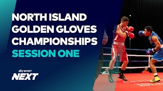 Session 1 | North Island Golden Gloves Championships | Boxing