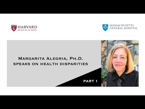 Dr. Margarita Alegria speaks on health disparities (Part 1) / UC-LFA