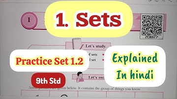 9th Std - Maths 1 - Chapter 1 Sets Practice Set 1.2 solved and explained in hindi - Algebra - 2025