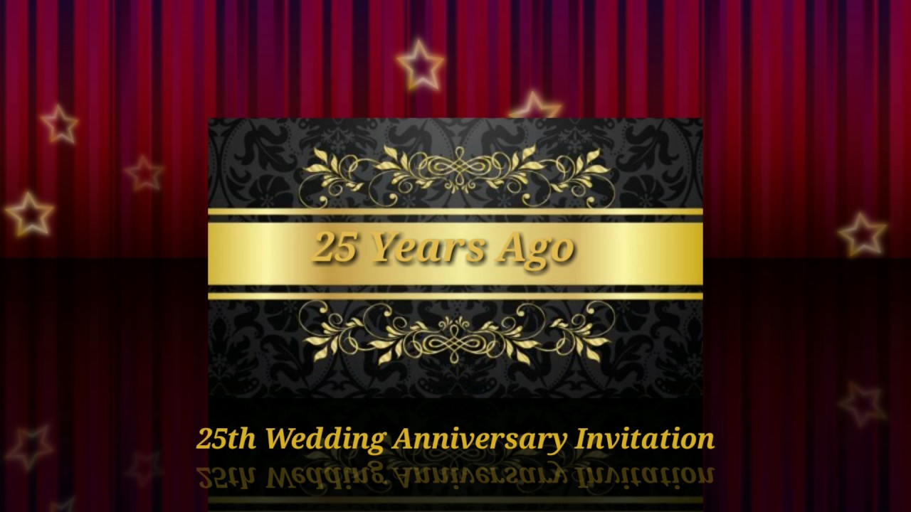 25th Wedding  Anniversary  E  Invitation  YouTube