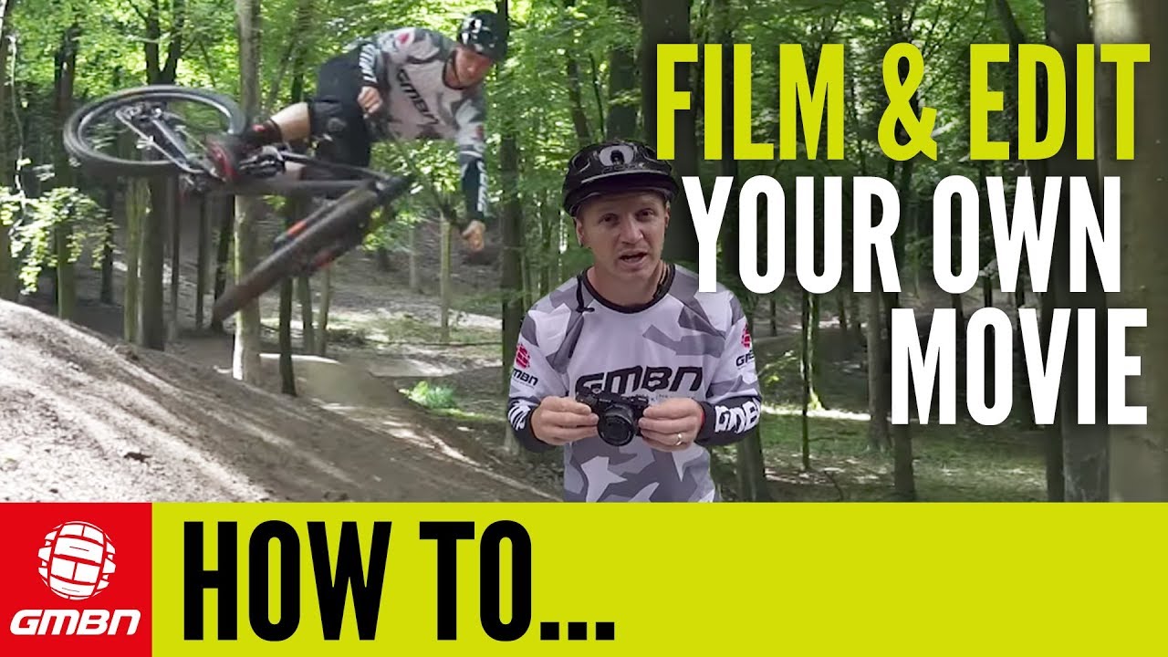 cameras espion How To Film And Edit Your Own Movie | Blake's Mountain Biking Edit