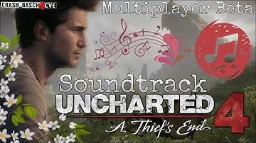 Uncharted 4 Multiplayer Beta - Soundtrack 1