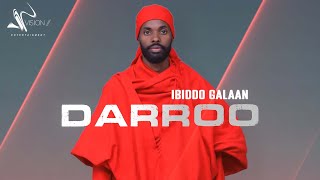 Ibiddo Galaan- Darroo-New Ethiopian Oromo Music 2022( Video)