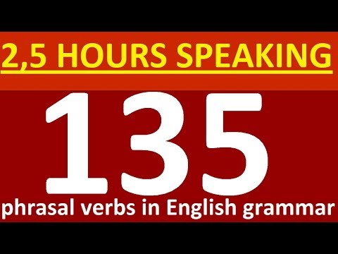 135 Phrasal Verbs In English Grammar. Lessons For Beginners, Pre-intermediate, Intermediate Level 2