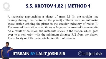 S. S. Krotov 1.82 | Method 1 | Reduced mass concept | JEE Advanced | by Lalit Joshi Sir