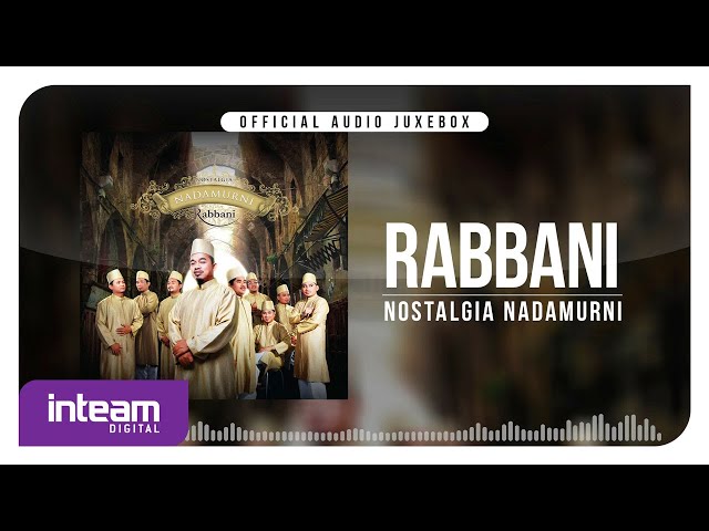 RABBANI • Nostalgia Nadamurni (Official Audio Jukebox) class=