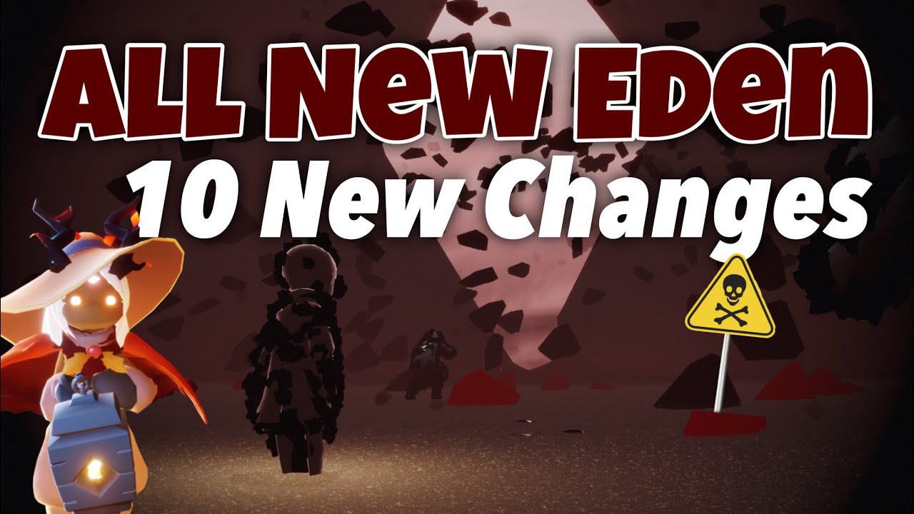 NEW Eye of Eden and 10 NEW Changes sky children of the light Noob