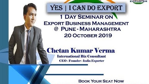 Export Business Seminar | Import Program | Exim Course Training By Chetan Verma Export Import