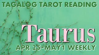 &quot;Chill ka lang&quot; TAURUS WEEKLY April 25-May 1 2022 Tagalog Tarot Reading