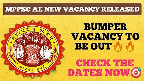 MPPSC AE NEW BUMPER VACANCY UPDATE|MPPSC AE 2022|MPPSC AE LATEST UPDATE