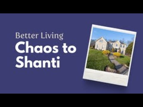 Chaos to Shanti