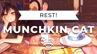 Rest!  Munchkin Cat (Electro Swing)