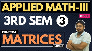 Lec-3 Applied Math-III (Polytechnic 3rd Semester) | Matrices (आव्यूह)@PolytechnicPathshala