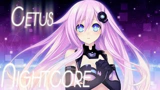 Nightcore - Cetus [Lensko]