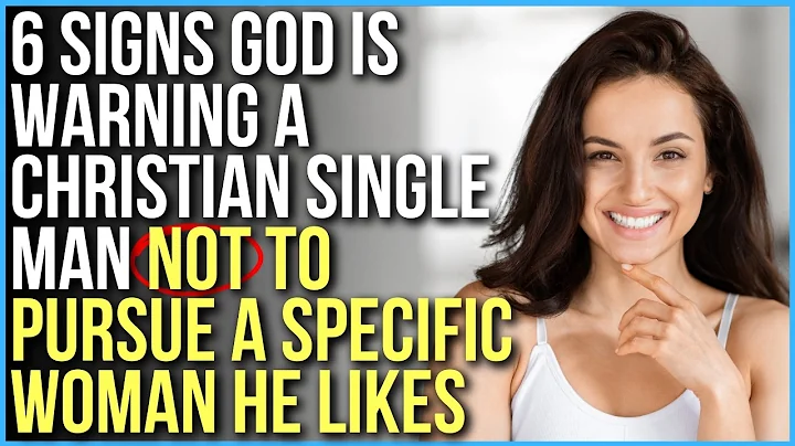 6 Signs God Is Warning You NOT to Pursue a Specific Woman You Like
