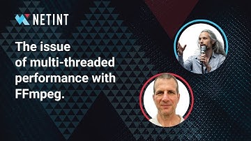 NETINT Technologies about the issue of multi-threaded performance with FFmpeg.