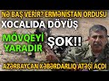 Nə baş Verir? Ermənistan ordusu Xocalıda döyüş mövqeyi yaradır - Azərbaycan xəbərdarlıq atəşi açdı