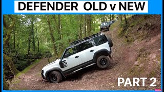 NEW v OLD Land Rover Defender Off Road Challenge on Spicy Lane...PART 2