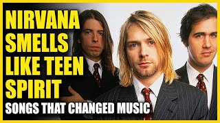 Songs That Changed Music: Nirvana - Smells Like Teen Spirit