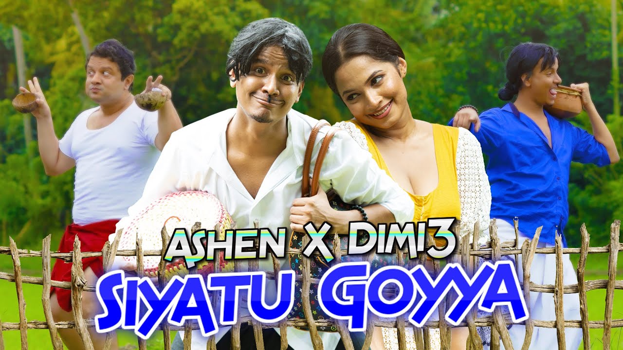 Siyatu Goyya   Ashen Senarathna x Dimi3  Official Music Video